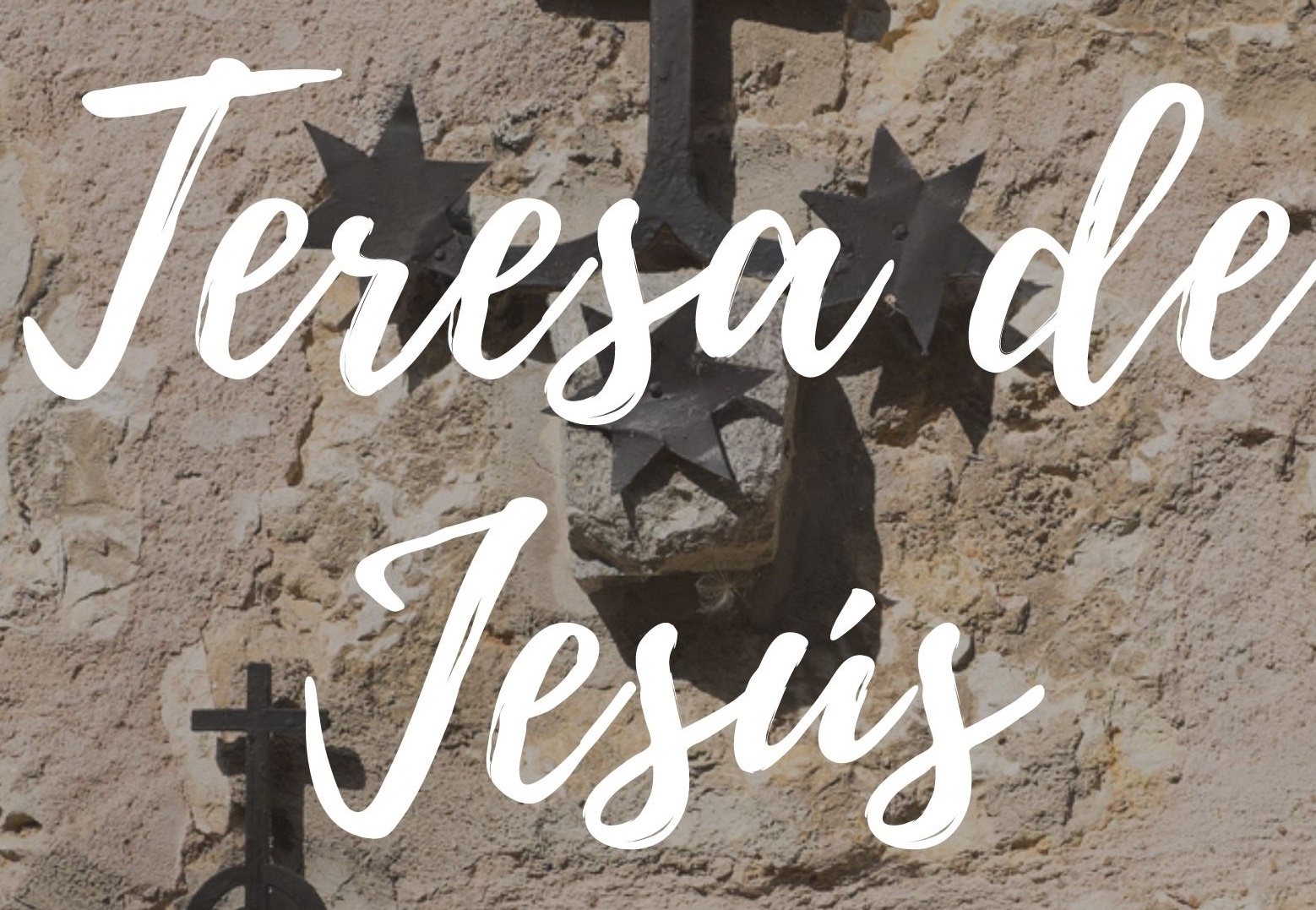 Visita guiada Teresa de Jesús